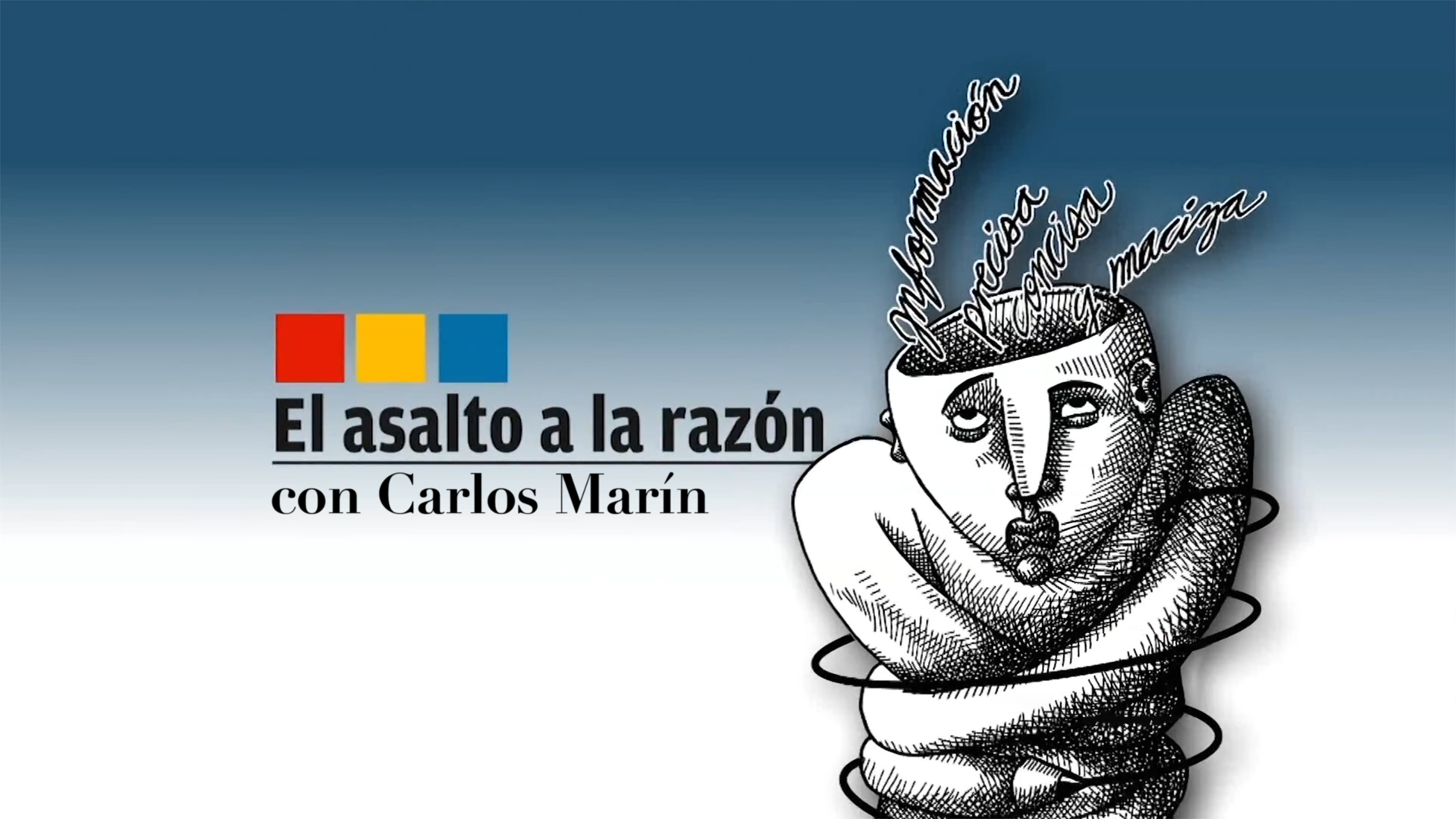 El Asalto a la Razón, con Carlos Marín