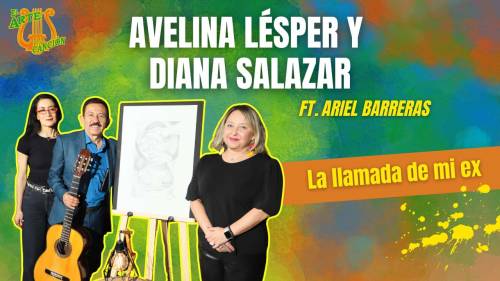 "La llamada de mi ex". Entrevista con Avelina Lésper