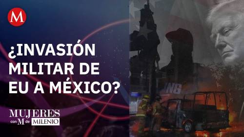 EU y su posible injerencia en México para atacar a los cárteles