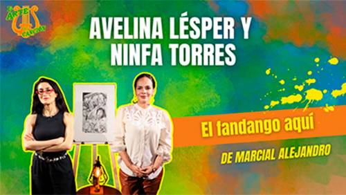 "El fandango aquí" Entrevista con Avelina Lésper