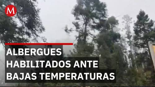 Michoacán activa 256 refugios ante descenso de temperaturas en zonas altas