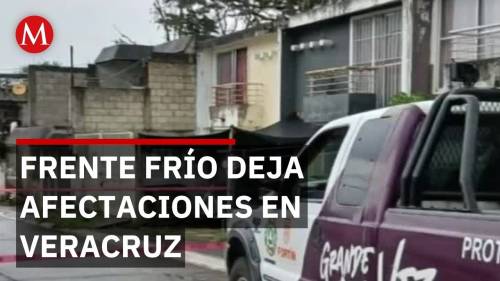 En Veracruz, reportan afectaciones en 40 municipios por el frente frío