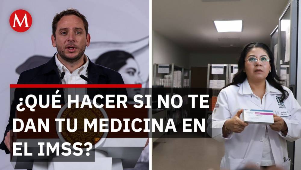 Guía paso a paso para exigir tus medicamentos en el IMSS